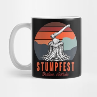 Stumpfest Funny Mug